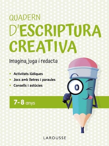 QUADERN D'ESCRIPTURA CREATIVA 7-8 ANYS | 9791387520144 | GINES CIUDAD REAL NUÑEZ & ANTONIA TORAL OLIVARES