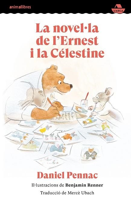 LA NOVEL·LA DE L'ERNEST I LA CELESTINE | 9788410302402 | DANIEL PENNAC & BENJAMIN RENNER