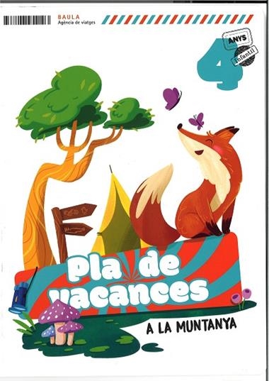 PLA DE VACANCES A LA MUNTANYA 4 ANYS INFANTIL | 9788447954193 | ESTEFANIA DEL POZO ASENSIO