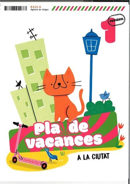 PLA DE VACANCES 1 PRIMARIA A LA CIUTAT | 9788447954667 | ESTHER ECHEVARRIA SORIANO