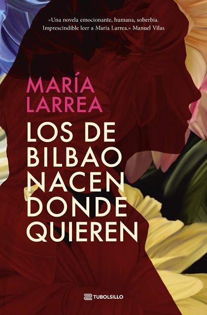 LOS DE BILBAO NACEN DONDE QUIEREN | 9791387739010 | MARIA LARREA