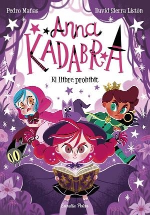 ANNA KADABRA 16 EL LLIBRE PROHIBIT | 9791387519841 | PEDRO MAÑAS & DAVID SIERRA LISTON