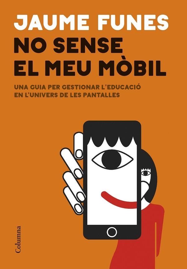 NO SENSE EL MEU MOBIL | 9788466433914 | JAUME FUNES