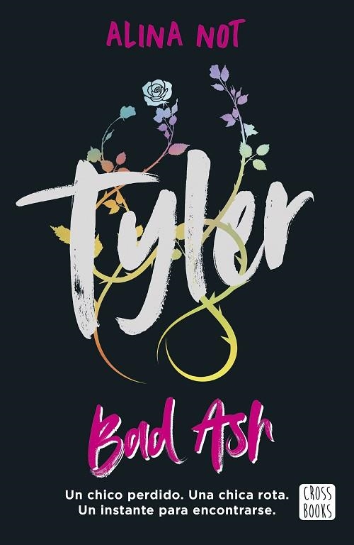 BAD ASH 06 TYLER PIEZAS ROTAS | 9788408301202 | ALINA NOT