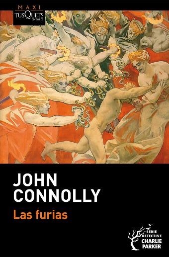 DETECTIVE CHARLIE PARKER 21 LAS FURIAS | 9788411076388 | JOHN CONNOLLY