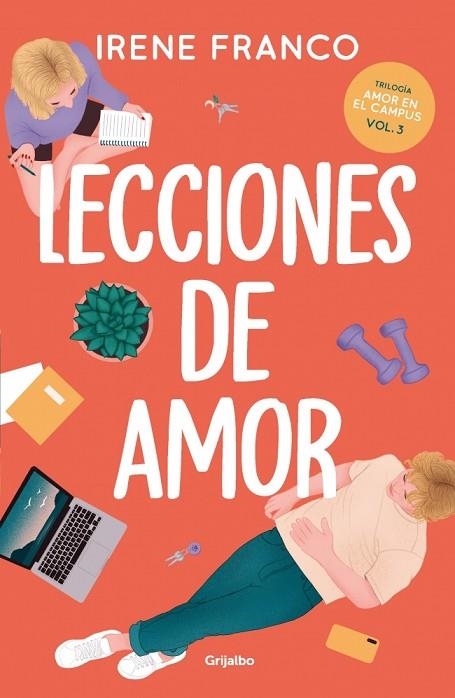 AMOR EN EL CAMPUS 03 LECCIONES DE AMOR | 9788425366802 | IRENE FRANCO