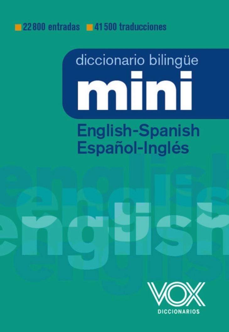 DICCIONARIO MINI ENGLISH-SPANISH &  ESPAÑOL-INGLES | 9788499744025 | VOX EDITORIAL