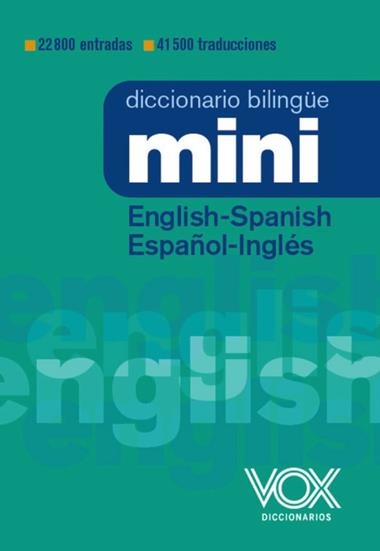 DICCIONARIO MINI ENGLISH-SPANISH &  ESPAÑOL-INGLES | 9788499744025 | VOX EDITORIAL