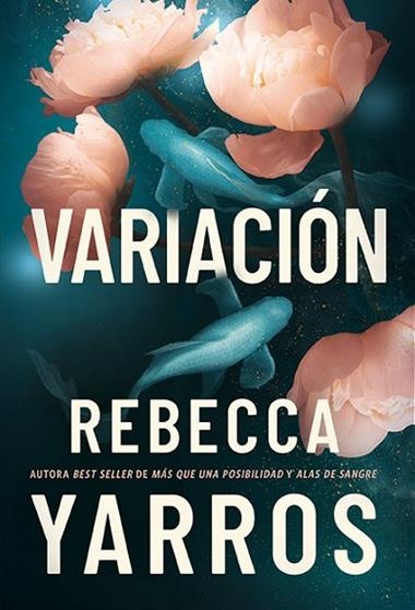 VARIACION | 9788419873989 | REBECCA YARROS