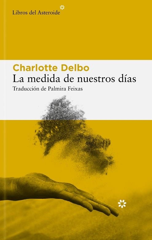 La medida de nuestros dias | 9788410178434 | CHARLOTTE DELBO
