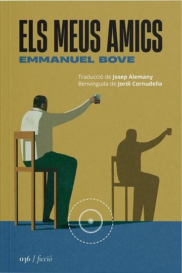 Els meus amics | 9788419059406 | EMMANUEL BOVE