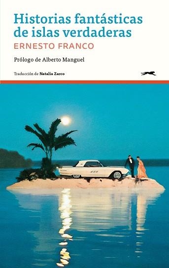 Historias fantasticas de islas verdaderas | 9788412967678 | ERNESTO FRANCO