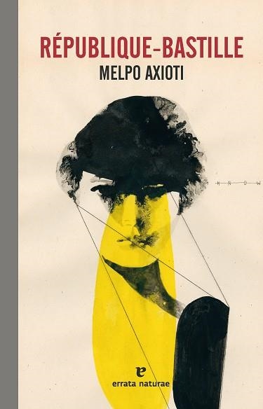 Republique Bastille | 9788419158949 | MELPO AXIOTI