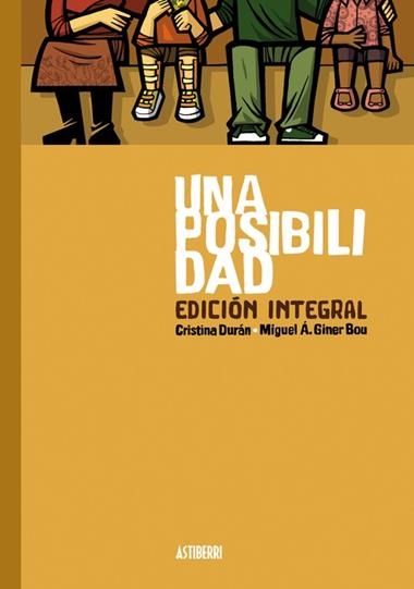 UNA POSIBILIDAD | 9788410332669 | CRISTINA DURAN & MIGUEL A. GINER BOU