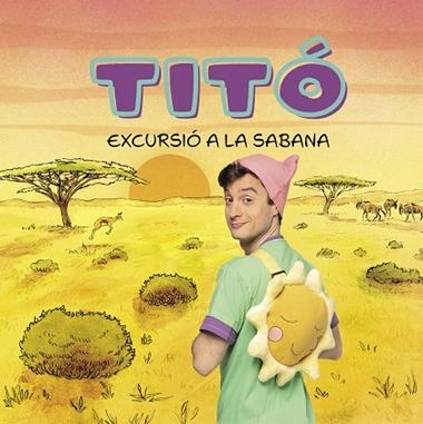 TITO EXCURSIO A LA SABANA | 9788413898711 | CRISTINA JIMENEZ CARBO