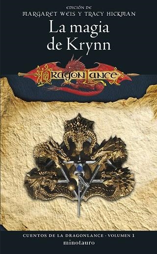 CUENTOS DE LA DRAGONLANCE 01 LA MAGIA DE KRYNN | 9788445011225 | MARGARET WEIS & TRACY HICKMAN
