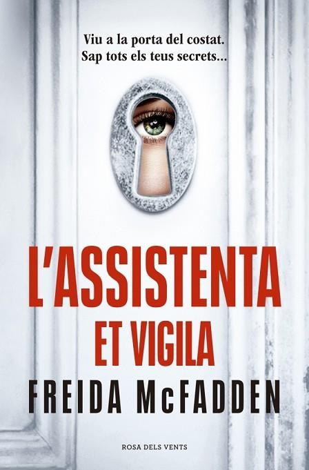 L'ASSISTENTA 03 L’ASSISTENTA ET VIGILA | 9791387653002 | FREIDA MCFADDEN