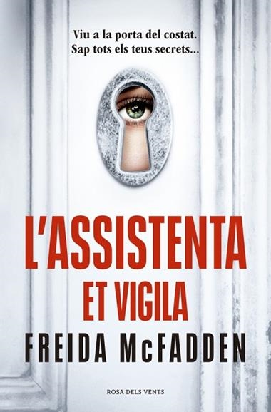 L'ASSISTENTA 03 L’ASSISTENTA ET VIGILA | 9791387653002 | FREIDA MCFADDEN