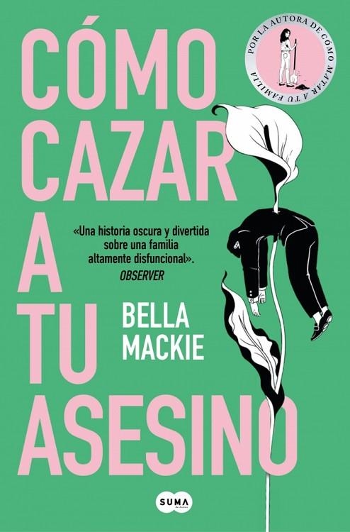 COMO CAZAR A TU ASESINO | 9788410257382 | BELLA MACKIE