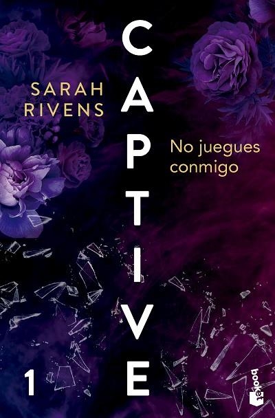 CAPTIVE 01  NO JUEGUES CONMIGO | 9788427054097 | SARAH RIVENS