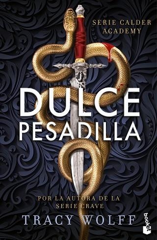 CALDER ACADEMY 01 DULCE PESADILLA | 9788408304531 | TRACY WOLFF