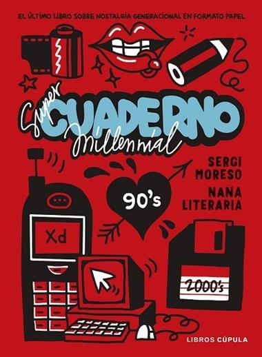 SUPER CUADERNO MILLENNIAL | 9788448042943 | NANA LITERARIA & SERGI MORESO