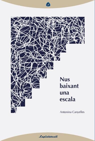 NUS BAIXANT UNA ESCALA | 9788494370700 | ANTONINA CANYELLES
