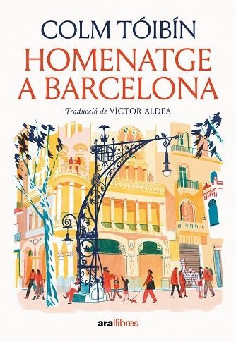 HOMENATGE A BARCELONA | 9788411731508 | COLM TOIBIN