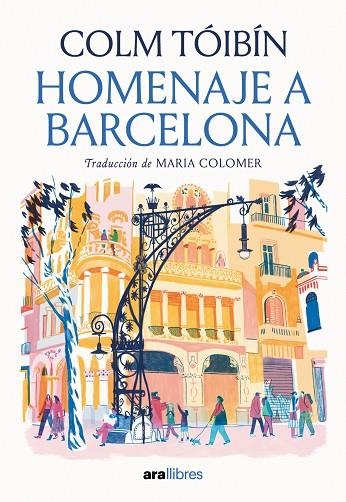 HOMENAJE A BARCELONA | 9788416245765 | COLM TOIBIN