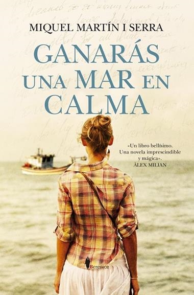 GANARAS UNA MAR EN CALMA | 9788410356450 | MIQUEL MARTIN I SERRA
