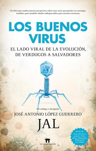 LOS BUENOS VIRUS | 9788419414670 | JOSE ANTONIO LOPEZ GUERRERO