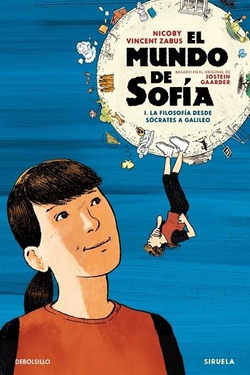 El mundo de Sofia 01 La filosofia desde Socrates a Galileo | 9788466380522 | Vincent Zabus