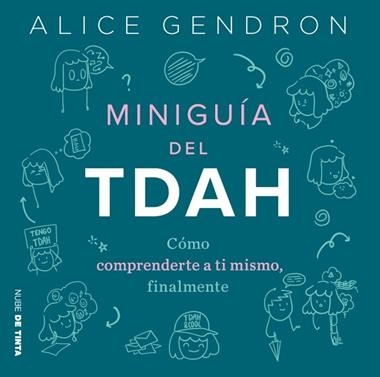 Miniguia TDAH | 9788419514578 | Alice Gendron