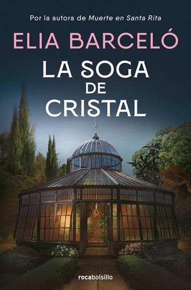 Muerte en Santa Rita 03 La soga de cristal | 9788410197190 | Elia Barcelo