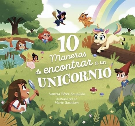 10 maneras de encontrar a un unicornio | 9788448870294 | Vanesa PerezSauquillo