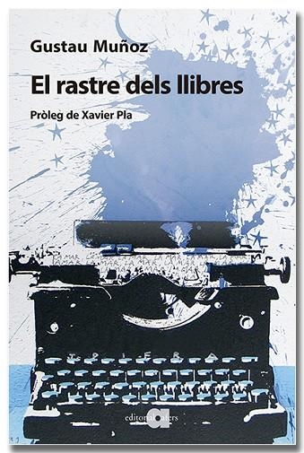 EL RASTRE DELS LLIBRES | 9791387680053 | GUSTAU MUÑOZ VEIGA