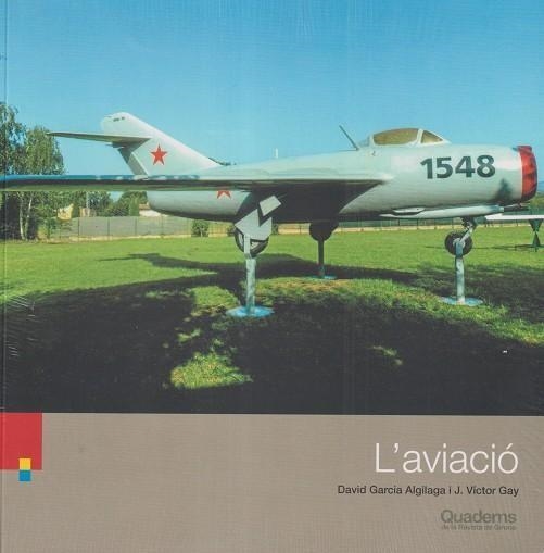 L'AVIACIO | 9788418734472 | VICTOR GAY FRIAS & DAVID GARCIA ALGILAGA