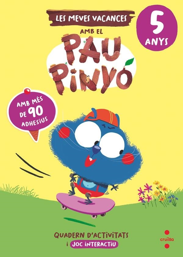 LES MEVES VACANCES AMB EL PAU PINYO  5 ANYS | 9788466158411 | MARIA JESUS RUIZ GARCIA