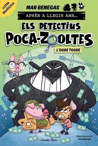 APREN A LLEGIR AMB ELS DETECTIUS POCA ZOOLTES 07 L'OGRE TOGRE | 9791387519919 | MAR BENEGAS & JUANJOTAGE