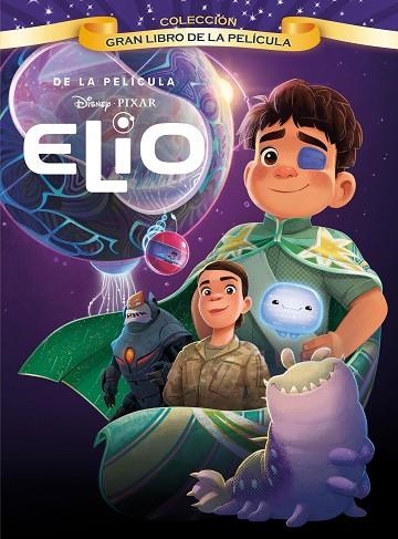 ELIO GRAN LIBRO DE LA PELICULA | 9791387526283 | DISNEY