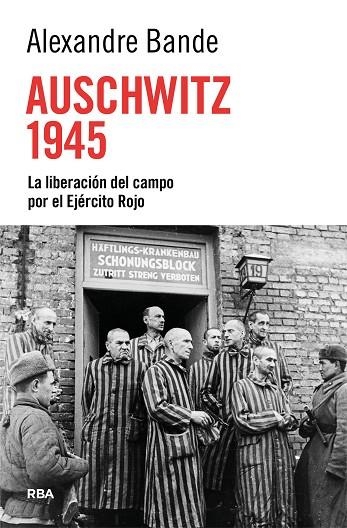 Auschwitz 1945 | 9788410982918 | Alexandre Bande