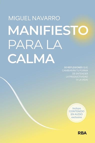 Manifiesto para la calma | 9788491874744 | Miguel Navarro