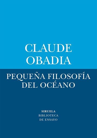 Pequeña filosofia del oceano | 9788410415713 | Claude Obadia