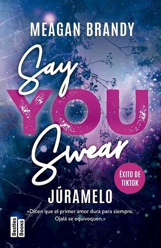 SAY YOU SWEAR JURAMELO | 9788427054165 | MEAGAN BRANDY