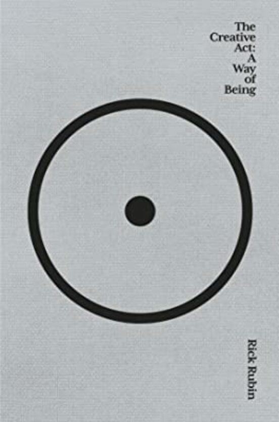 THE CREATIVE ACT A WAY OF BEING | 9781838858636 | RICK RUBIN