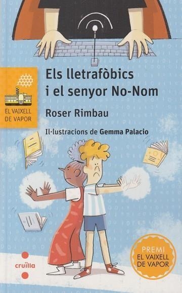 ELS LLETRAFOBICS I EL SENYOR NO-NOM | 9788466158473 | ROSER RIMBAU