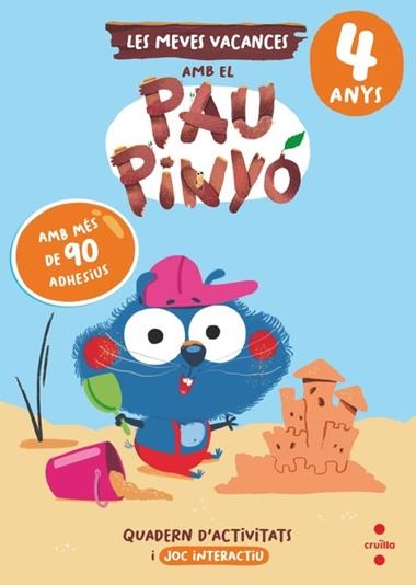 LES MEVES VACANCES AMB EL PAU PINYO 4 ANYS | 9788466158404 | MARIA JESUS RUIZ GARCIA