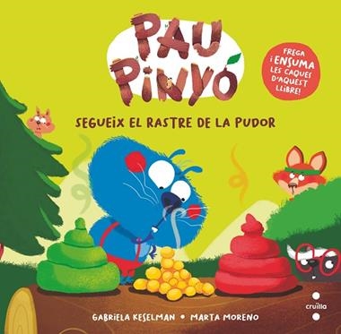 PAU PINYO SEGUEIX EL RASTRE DE LA PUDOR | 9788466158787 | GABRIELA KESELMAN