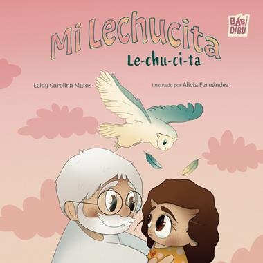 Mi Lechucita Le chu ci ta | 9791387735920 | LEIDY CAROLINA MATOS