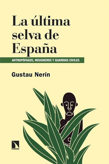 La ultima selva de España | 9788410673823 | GUSTAU NERIN